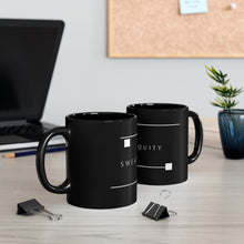 Load image into Gallery viewer, Sweat Equity 11oz Black Mug