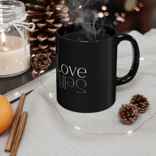 Load image into Gallery viewer, Self Love 11oz Black Mug
