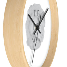 Load image into Gallery viewer, The TIme is now Wall Clock