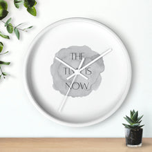 Load image into Gallery viewer, The TIme is now Wall Clock