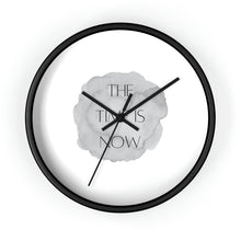 Load image into Gallery viewer, The TIme is now Wall Clock
